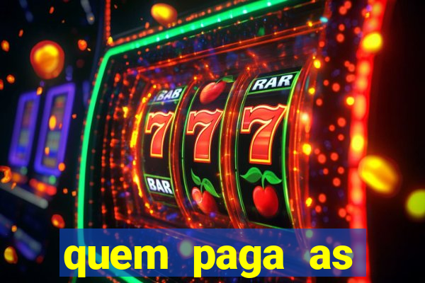 quem paga as passagens dos times de futebol